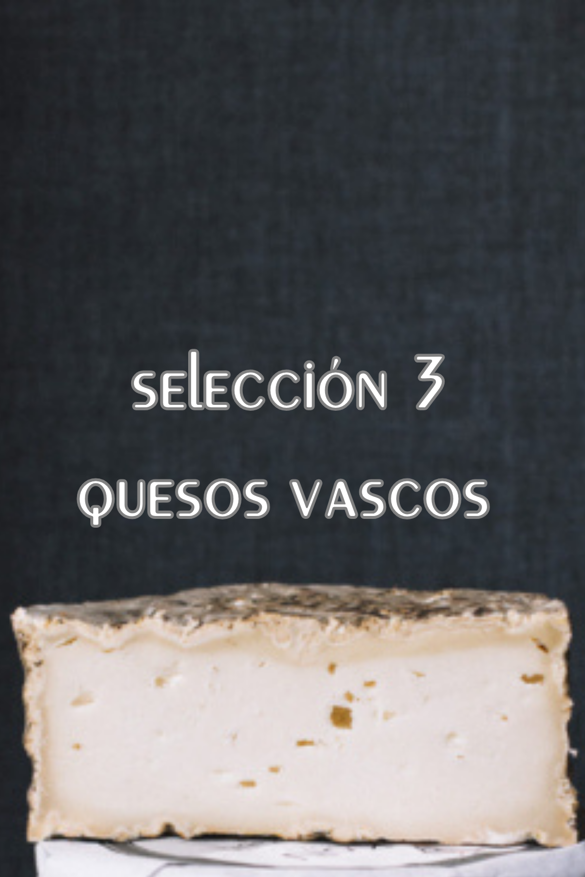 Selección 3 quesos vascos