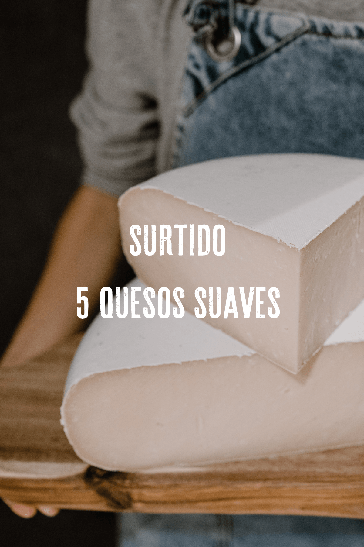 Surtido 5 quesos suaves